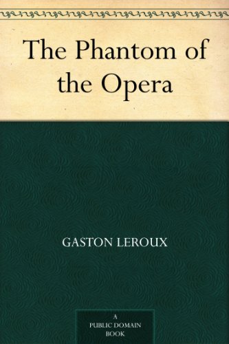 The Phantom of the Opera by Gaston Leroux | books, reading, book covers