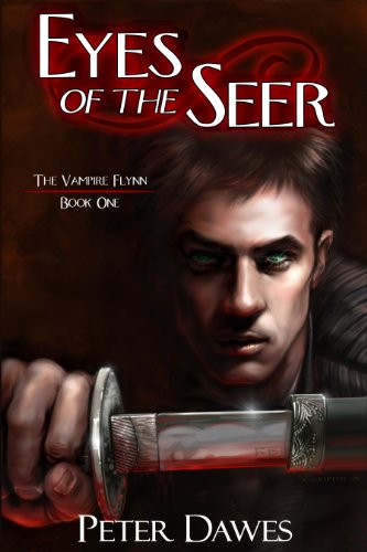Eyes of the Seer by Peter Dawes | reading, books, book covers, cover love, vampires