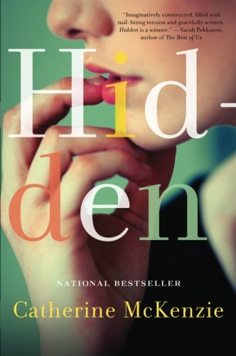 Hidden by Catherine McKenzie | books, reading, book covers