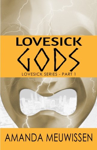 Lovesick Gods by Amanda Meuwissen