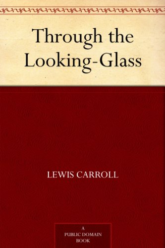 Through the Looking Glass by Lewis Carol | books, reading, book covers