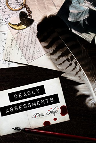 Deadly Assessments by Drew Hayes