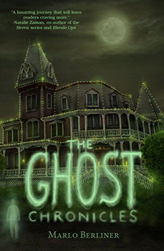 The Ghost Chronicles by Marlo Berliner | reading, books