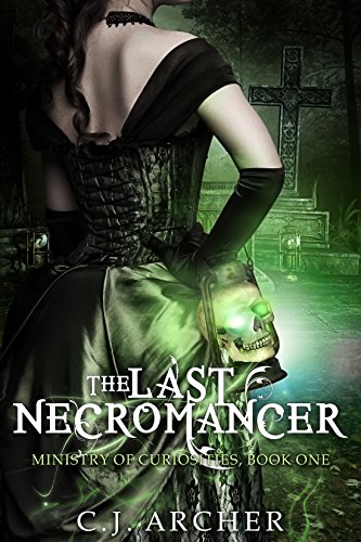 The Last Necromancer by C.J. Archer | books, reading, book covers
