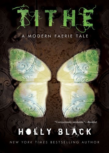 Tithe by Holly Black | books, reading, book covers