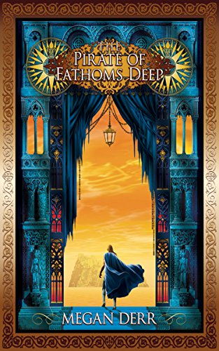 The Pirate of Fathoms Deep by Megan Derr | reading, books, book covers, cover love, mountains