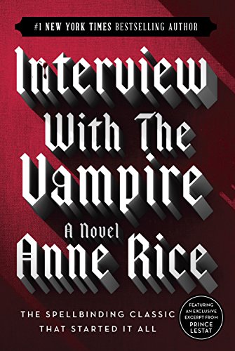 Interview With the Vampire by Anne Rice | books, reading, book covers