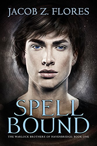 Spell Bound by Jacob Z. Flores | reading, books, book covers, cover love, faces