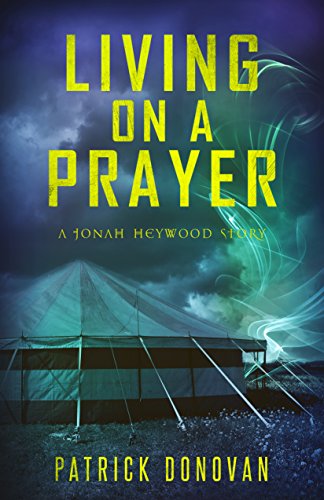 Living on a Prayer by Patrick Donovan