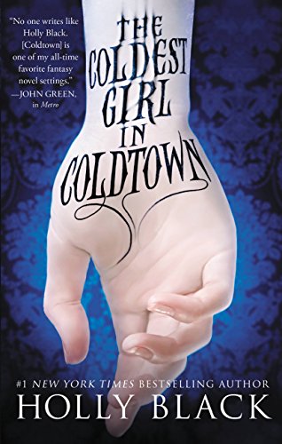 The Coldest Girl in Coldtown by Holly Black | books, reading, book covers, cover love, hands