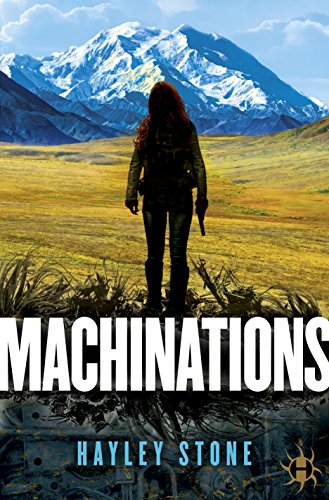 Machinations by Hayley Stone | reading, books