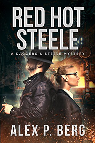 Red Hot Steele by Alex P. Berg | books, reading, book covers