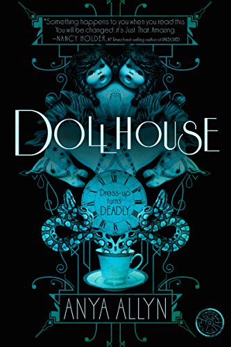 Dollhouse by Anya Allyn | books, reading, book covers
