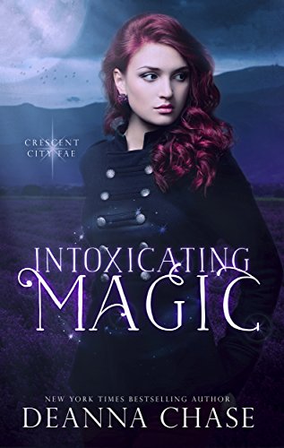 Intoxicating Magic by Deanna Chase | books, reading, book covers, cover love, the moon