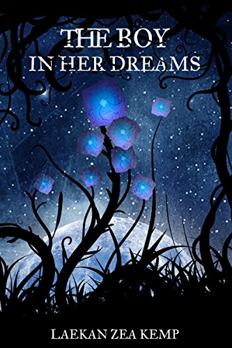 The Boy in Her Dreams by Laekan Zea Kemp | books, reading, book covers, cover love