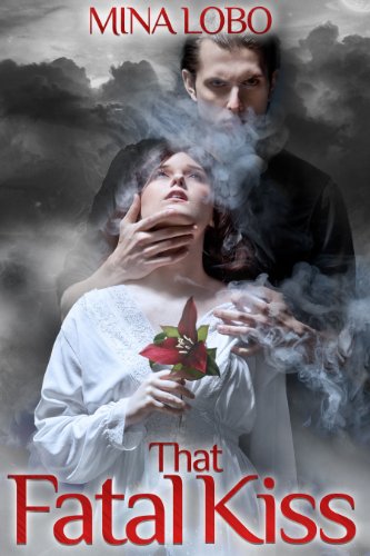 That Fatal Kiss by Mina Lobo | books, reading, book covers