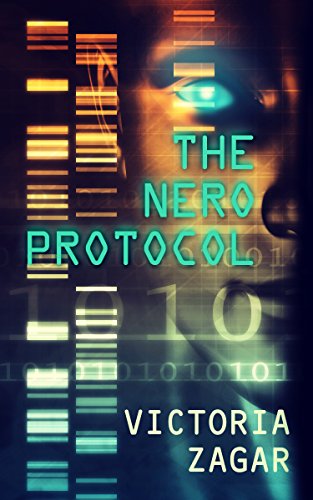 The Nero Protocol by Victoria Zagar