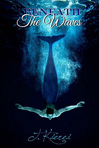 Beneath the Waves by T. Kierei | books, reading, book covers