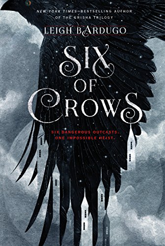 Six of Crows by Leigh Bardugo | reading, books