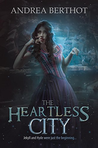 The Heartless City by Andrea Berthot | reading, books, book covers, cover love