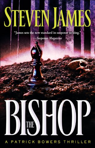 The Bishop by Steven James | books, reading, book covers