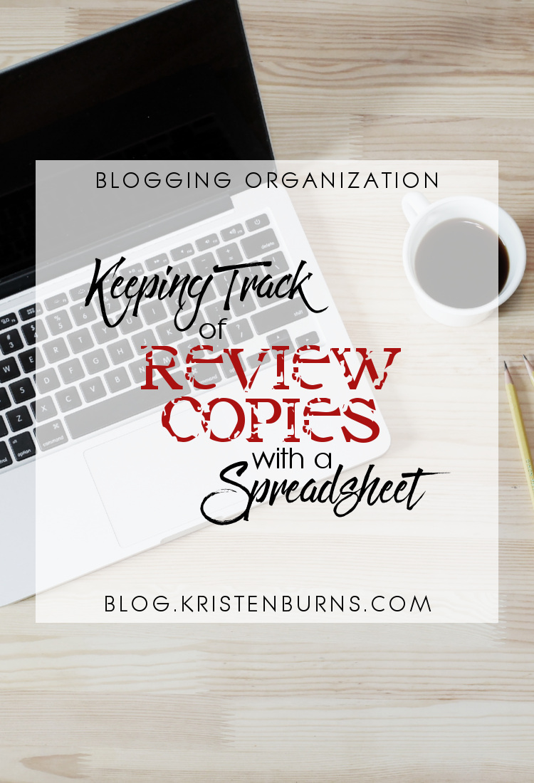 Blogging Organization: Keeping Track of Review Copies with a Spreadsheet | Blogging, Blogging Tips, Book Blogging, Books