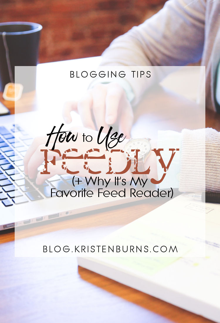 Blogging Tips: How to Use Feedly