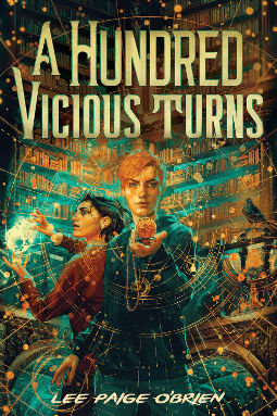 A Hundred Vicious Turns by Lee Paige O'Brien