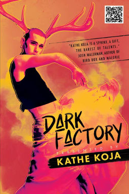 Dark Factory by Kathe Koja