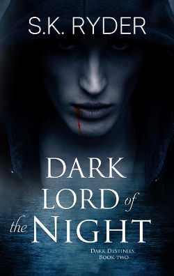 Dark Lord of the Night by S.K. Ryder