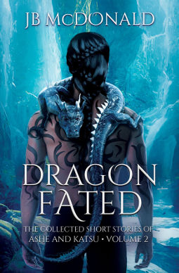 Book Cover - Dragon Fated by JB McDonald
