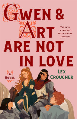 Book Cover - Gwen & Art Are Not in Love by Lex Croucher
