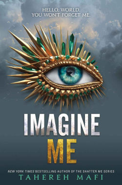 Book Cover - Imagine Me by Tahereh Mafi