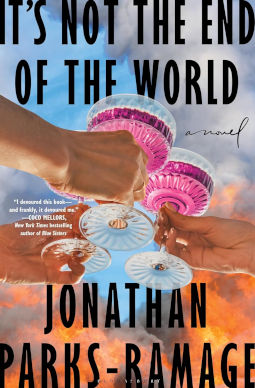 It's Not the End of the World by Jonathan Parks-Ramage