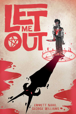 Book Cover - Let Me Out by Emmett Nahil & George Williams