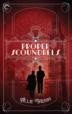 Book Cover - Proper Scoundrels by Allie Therin