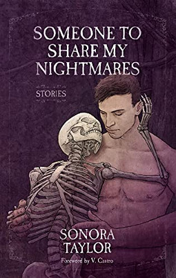 Someone to Share My Nightmares by Sonara Taylor