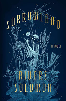 Book Cover - Sorrowland by Rivers Solomon