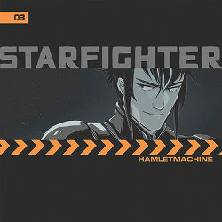 Book Cover - Starfighter Ch. 3 by Hamlet Machine
