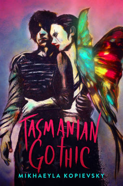 Book Cover - Tasmanian Gothic by Mikhaeyla Kopievksy