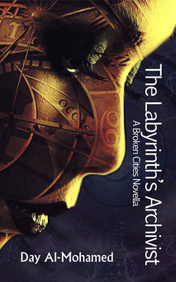 Book Cover - The Labyrinth’s Archivist by Day Al-Mohamed