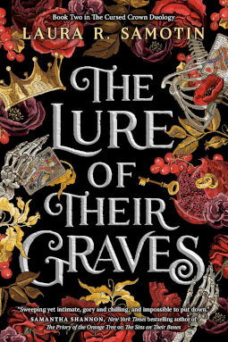 The Lure of Their Graves by Laura R. Samotin