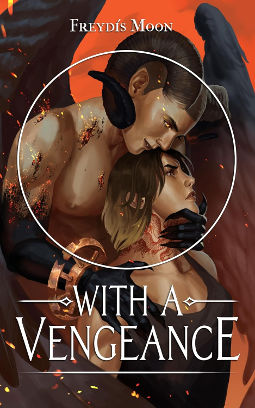 With a Vengeance by Freydis Moon