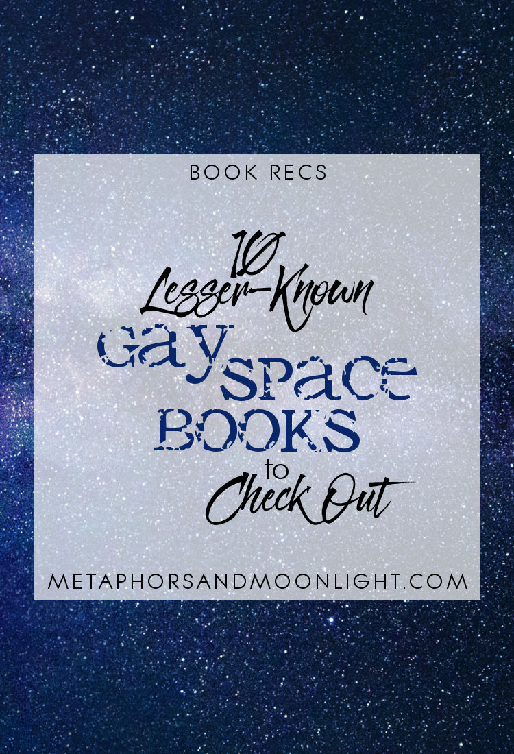 Book Recs: 10 Lesser-Known Gay Space Books to Check Out