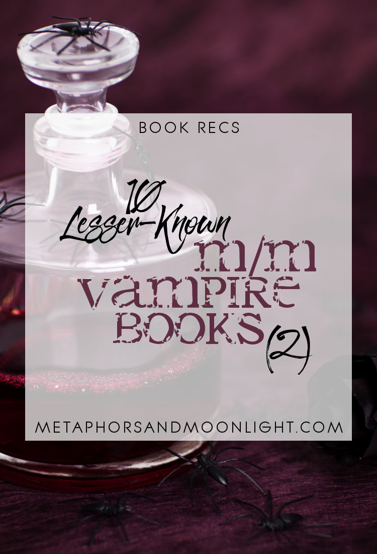Book Recs: 10 Lesser-Known M/M Vampire Books (2)