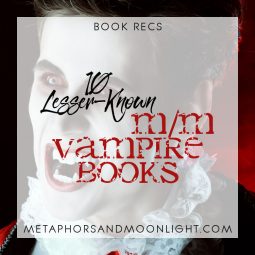 Book Recs: 10 Lesser-Known M/M Vampire Books