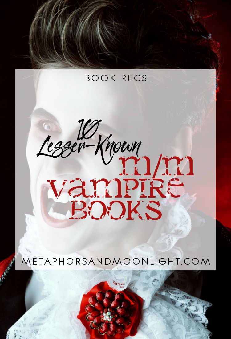 Book Recs: 10 Lesser-Known M/M Vampire Books