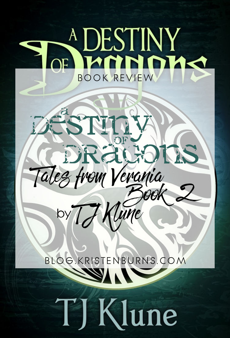 Book Review: A Destiny of Dragons (Tales from Verania Book 2) by TJ Klune | reading, books, book reviews, fantasy, high fantasy, lgbt, m/m, dragons