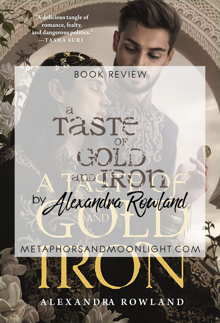 Book Review: A Taste of Gold and Iron by Alexandra Rowland [Audiobook]
