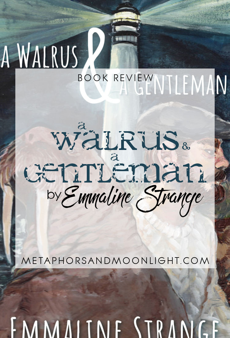 Book Review: A Walrus & A Gentleman by Emmaline Strange